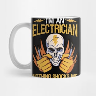 Electrician Nothing Shocks Me Mug